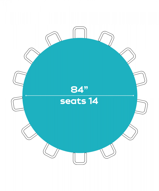 84  Round Tables (Seats 12 - 14 People)