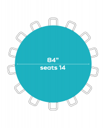 84  Round Tables (Seats 12 - 14 People)